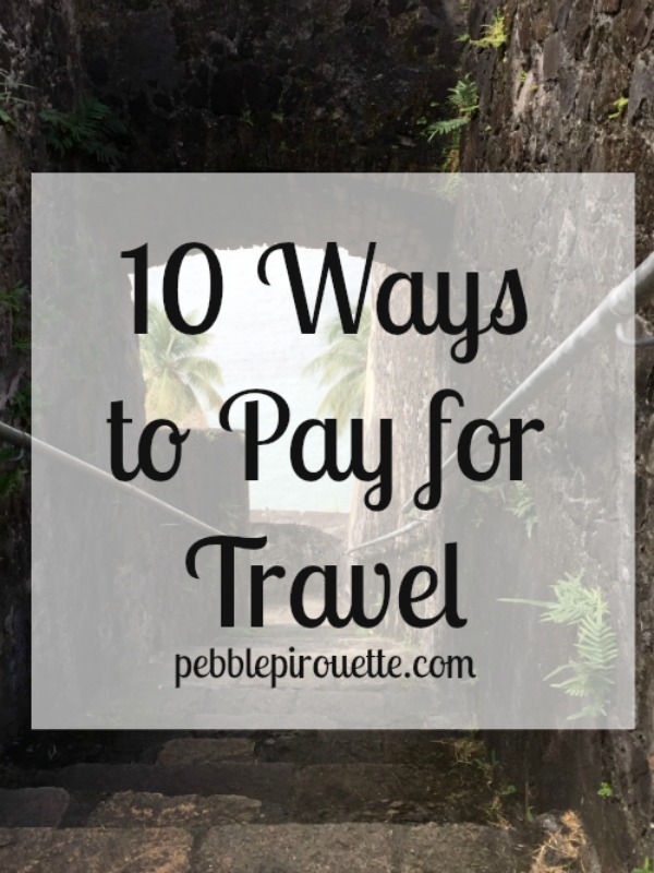 10 Ways to Pay for Travel