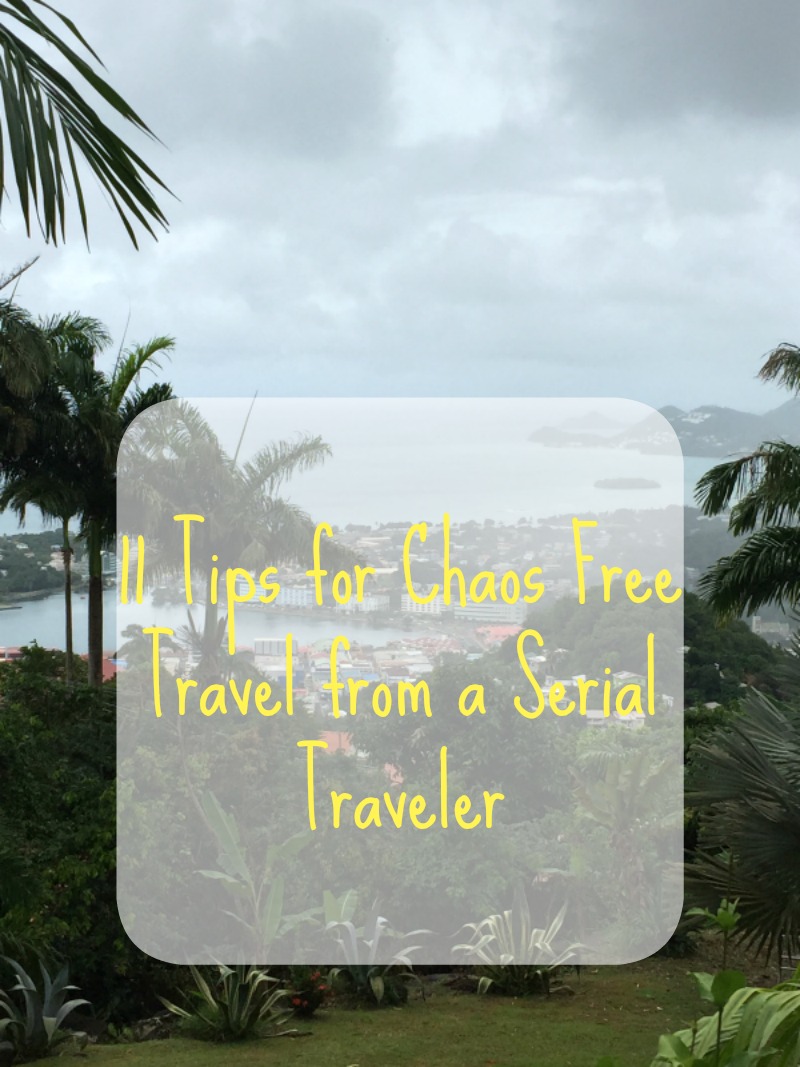 11 Tips for Chaos Free Travel from a Serial Traveler