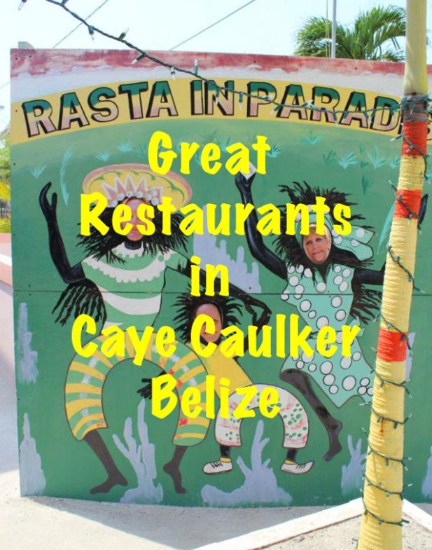 Great Restaurants on Caye Caulker Belize