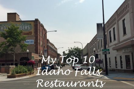 My Top 10 Idaho Falls Restaurants